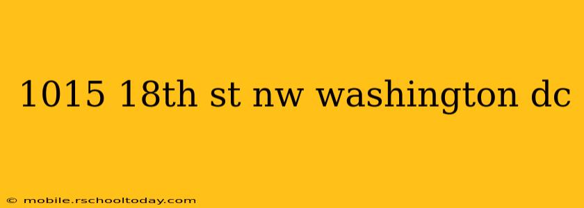 1015 18th st nw washington dc