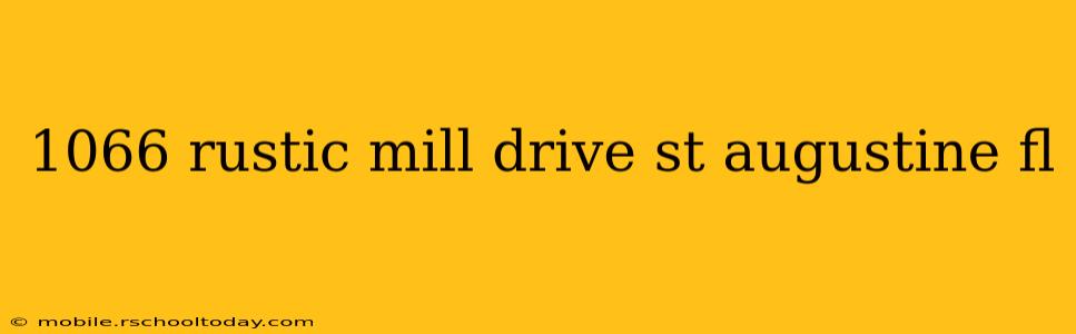 1066 rustic mill drive st augustine fl