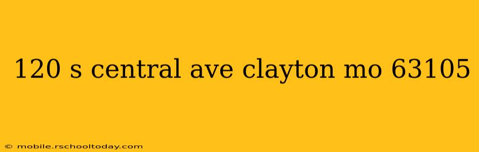 120 s central ave clayton mo 63105