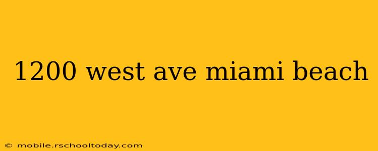 1200 west ave miami beach