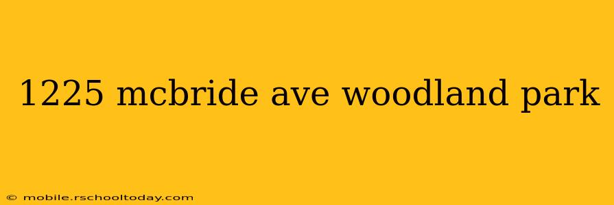 1225 mcbride ave woodland park