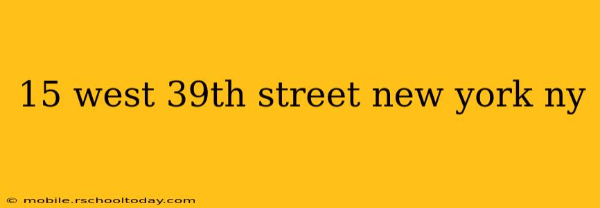 15 west 39th street new york ny