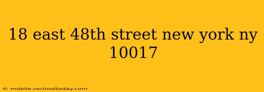 18 east 48th street new york ny 10017