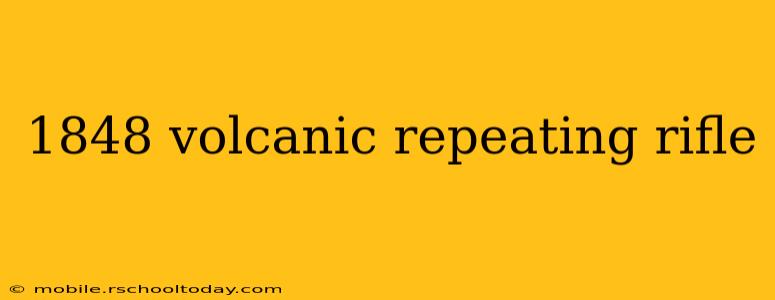 1848 volcanic repeating rifle