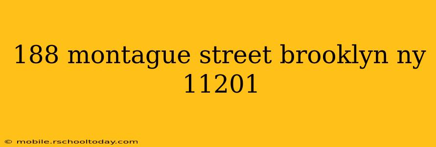 188 montague street brooklyn ny 11201