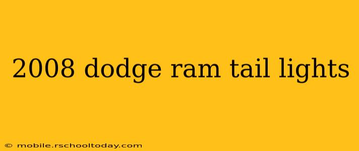 2008 dodge ram tail lights