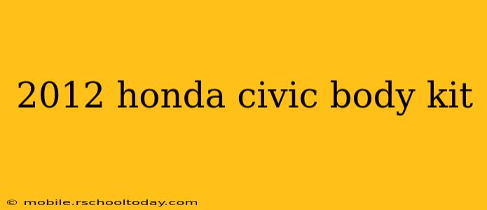 2012 honda civic body kit