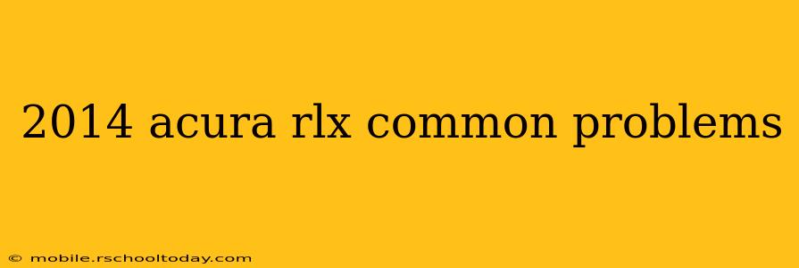 2014 acura rlx common problems