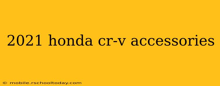 2021 honda cr-v accessories