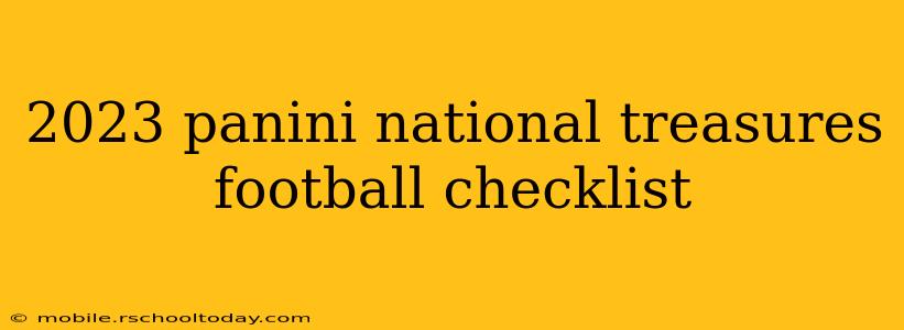 2023 panini national treasures football checklist