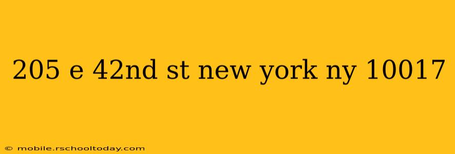 205 e 42nd st new york ny 10017