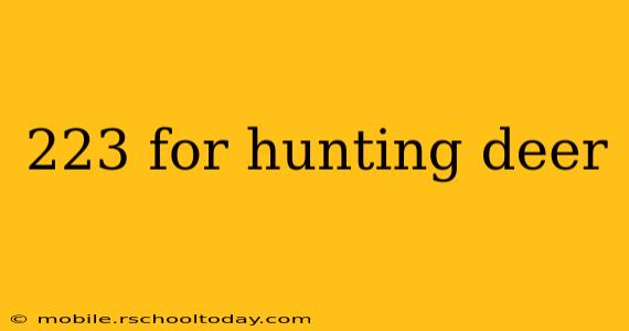 223 for hunting deer