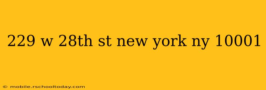 229 w 28th st new york ny 10001