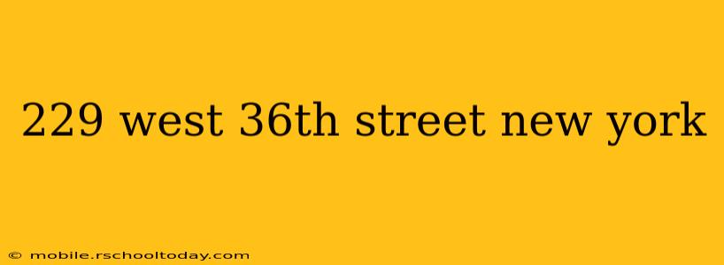 229 west 36th street new york
