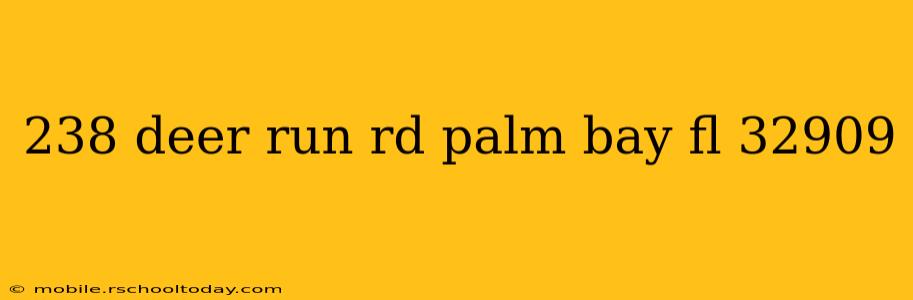 238 deer run rd palm bay fl 32909