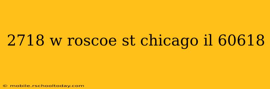 2718 w roscoe st chicago il 60618