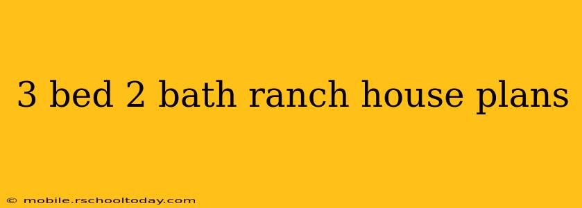3 bed 2 bath ranch house plans