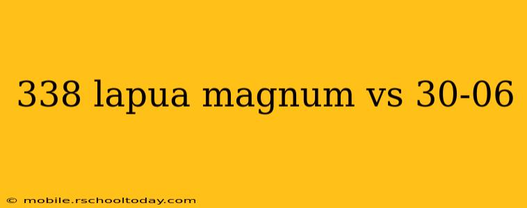 338 lapua magnum vs 30-06