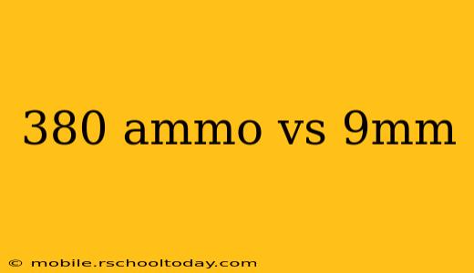 380 ammo vs 9mm