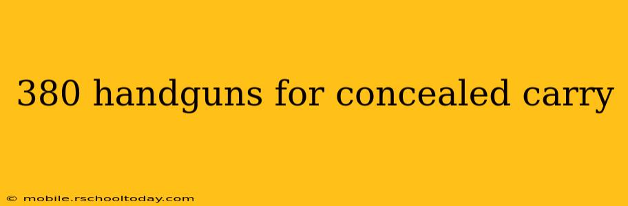 380 handguns for concealed carry