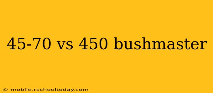 45-70 vs 450 bushmaster
