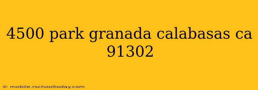 4500 park granada calabasas ca 91302