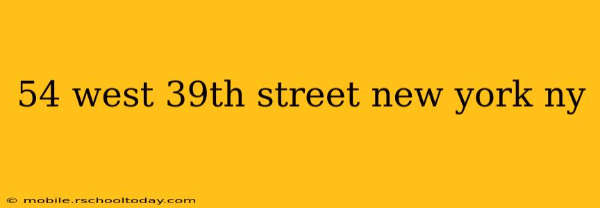 54 west 39th street new york ny