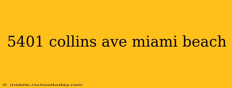 5401 collins ave miami beach