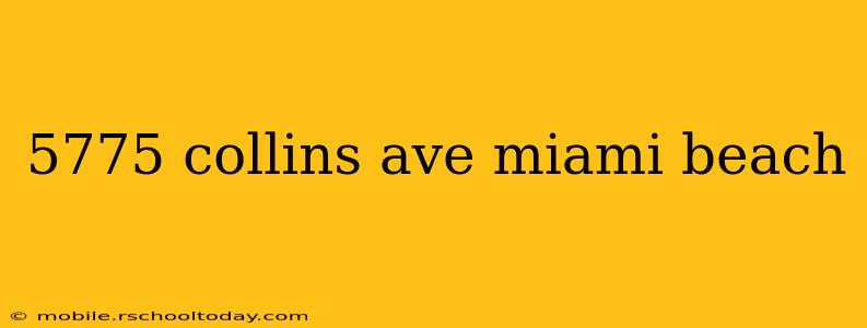 5775 collins ave miami beach