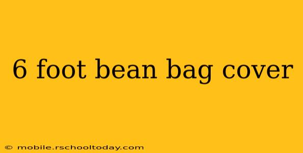 6 foot bean bag cover