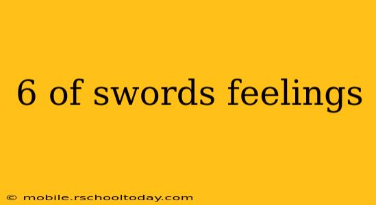 6 of swords feelings