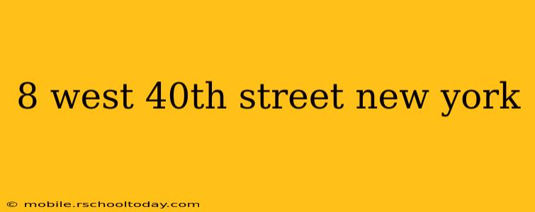 8 west 40th street new york