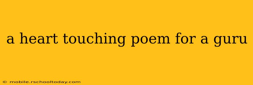 a heart touching poem for a guru