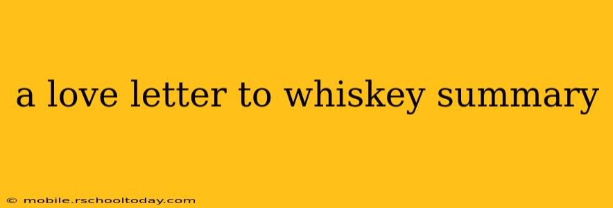 a love letter to whiskey summary
