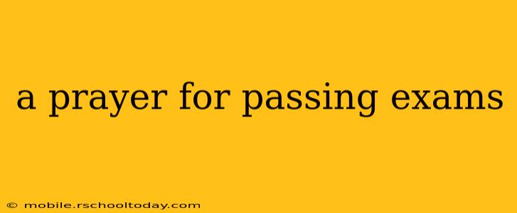a prayer for passing exams