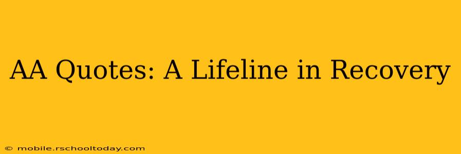 AA Quotes: A Lifeline in Recovery