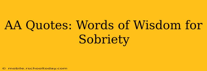 AA Quotes: Words of Wisdom for Sobriety