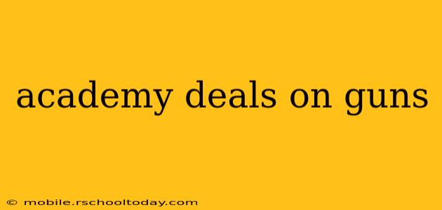 academy deals on guns