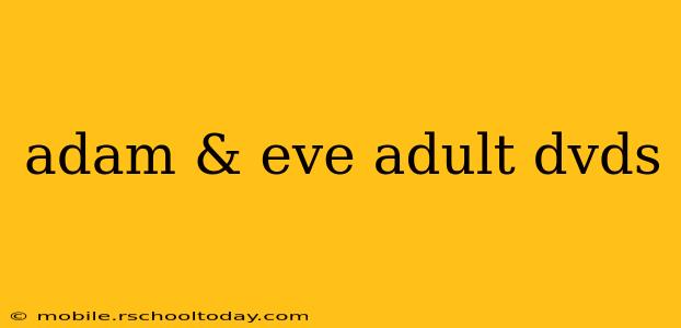 adam & eve adult dvds