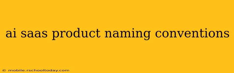 ai saas product naming conventions