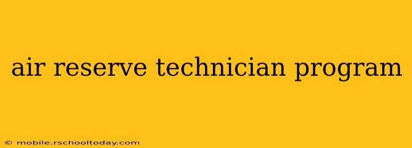 air reserve technician program