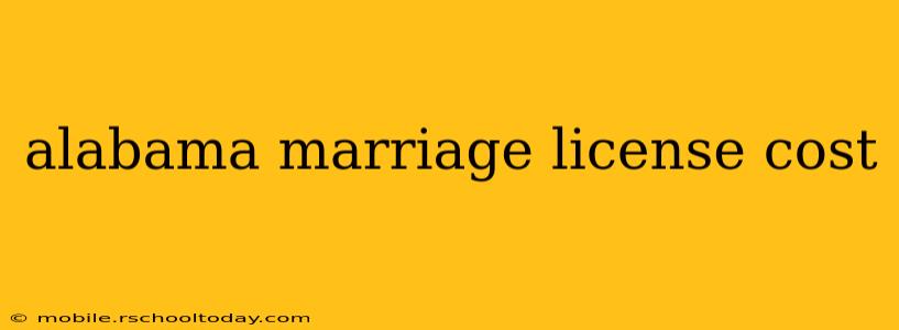 alabama marriage license cost