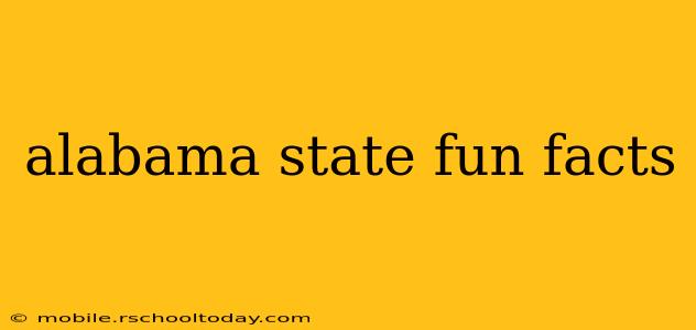 alabama state fun facts