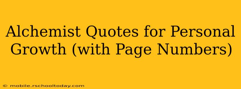 Alchemist Quotes for Personal Growth (with Page Numbers)