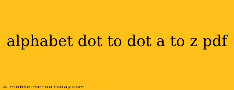 alphabet dot to dot a to z pdf