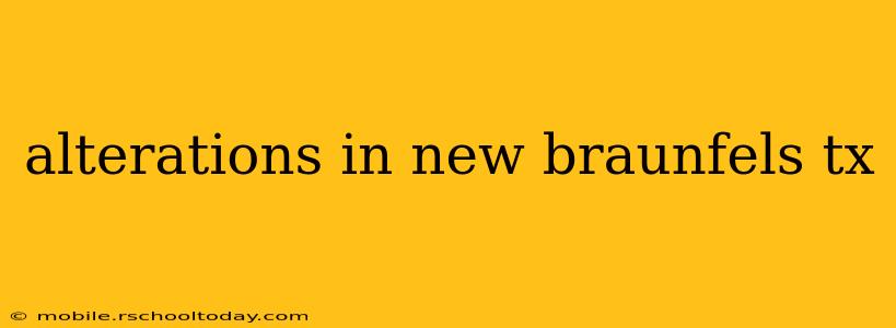 alterations in new braunfels tx