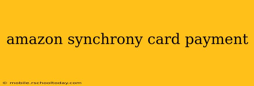amazon synchrony card payment