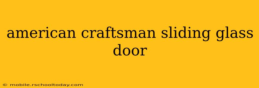 american craftsman sliding glass door