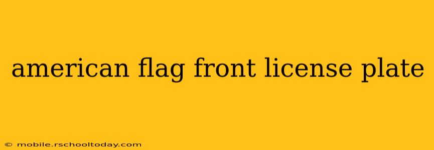 american flag front license plate