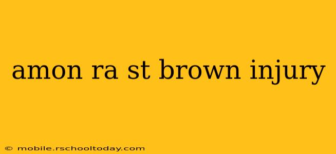 amon ra st brown injury
